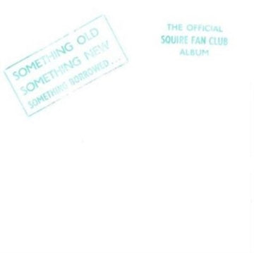 SQUIRE | SOMETHING OLD / SOMETHING NEW | VINYL RECORD (LP)