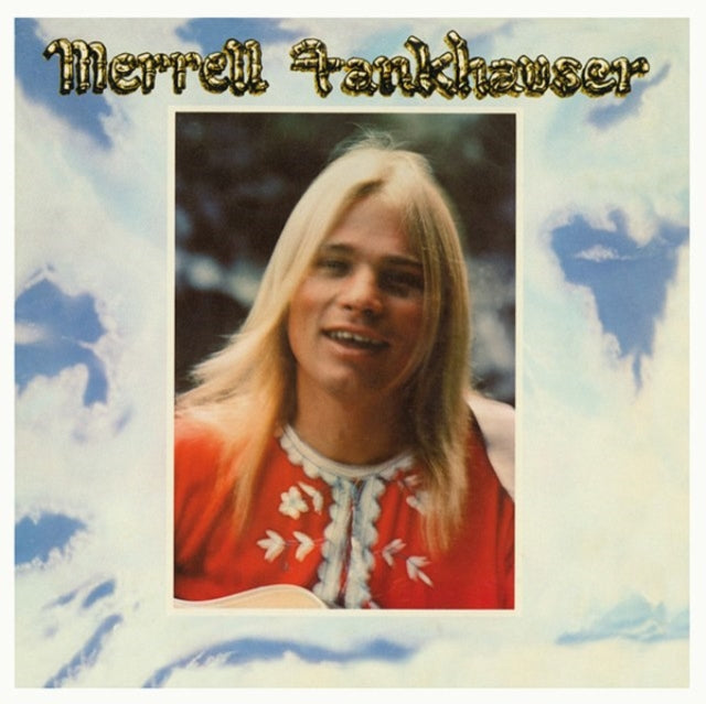 FANKHAUSER, MERRELL | MERRELL FANKHAUSER | VINYL RECORD (LP)