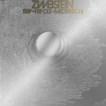 ZWEISTEIN | TRIP Â· FLIP-OUT Â· MEDITATION (3LP/7 INCH) | VINYL RECORD (LP)
