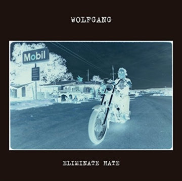 WOLFGANG | ELIMINATE HATE | VINYL RECORD (LP)