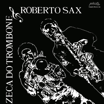 ZECA DO TROMBONE & ROBERTO SAX | ZECA DO TROMBONE & ROBERTO SAX | VINYL RECORD (LP)