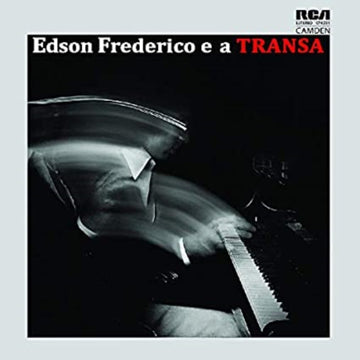 FREDERICO, EDSON | EDSON FREDERICO E A TRANSA | VINYL RECORD (LP)