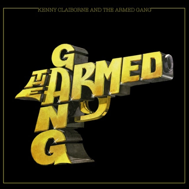 ARMED GANG | KENNY CLAIBORNE & THE ARMED GANG | VINYL RECORD (LP)