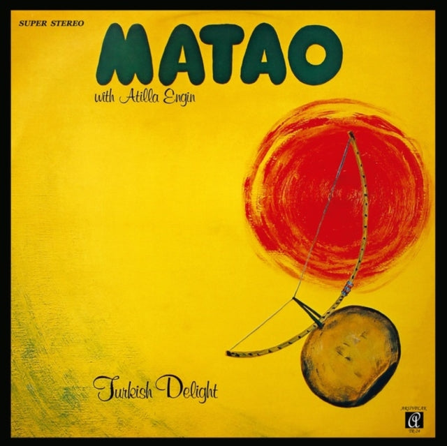 MATAO WITH ATILLA ENGIN | TURKISH DELIGHT | VINYL RECORD (LP)