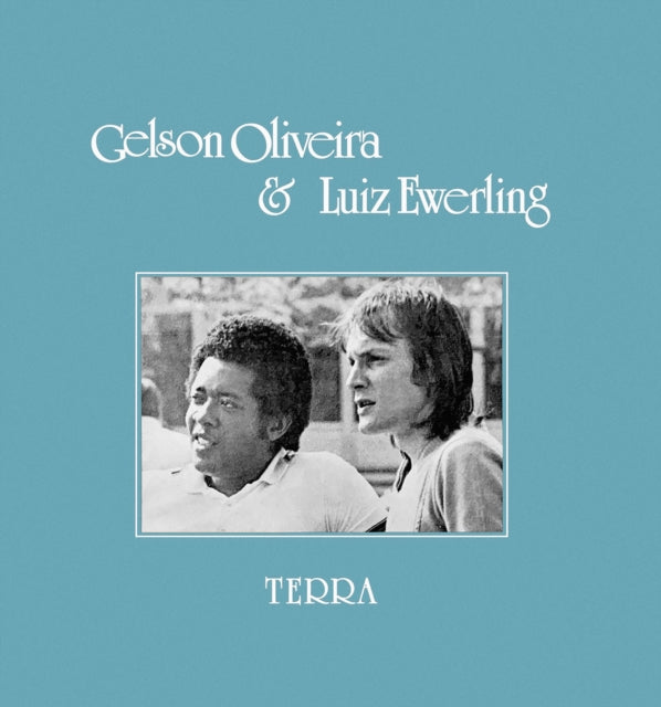 OLIVEIRA, GELSON & LUIZ EWERLING | TERRA | VINYL RECORD (LP)