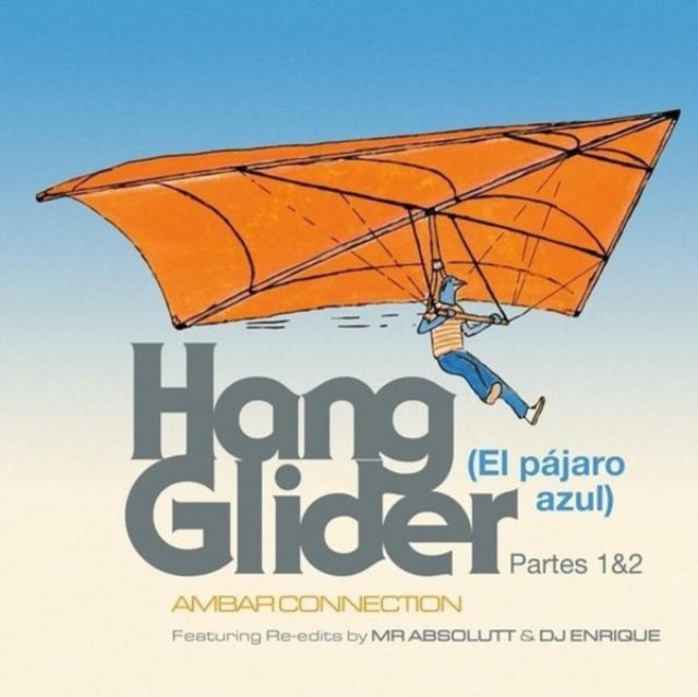 AMBAR CONNECTION | HANG GLIDER | 12IN VINYL