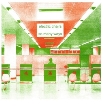ELECTRIC CHAIRS | SO MANY WAYS | 12IN VINYL