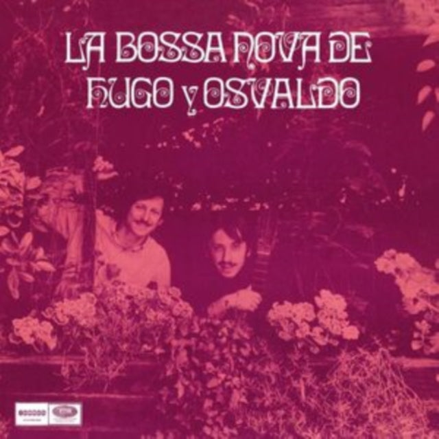 HUGO Y OSVALDO | LA BOSSA NOVA DE HUGO Y OSVALDO | VINYL RECORD (LP)