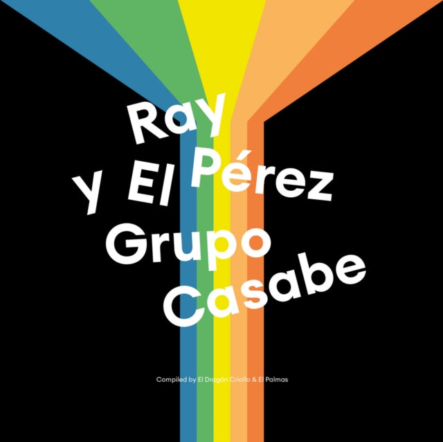 PEREZ, RAY & EL GRUPO CASABE | RAY PEREZ Y EL GRUPO CASABE | VINYL RECORD (LP)
