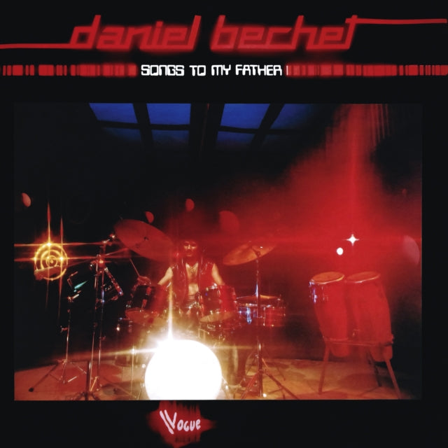 BECHET, DANIEL | SONGS TO MY FATHER | VINYL RECORD (LP)