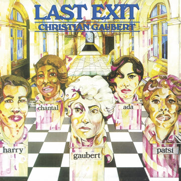 GAUBERT, CHRISTIAN | LAST EXIT | VINYL RECORD (LP)