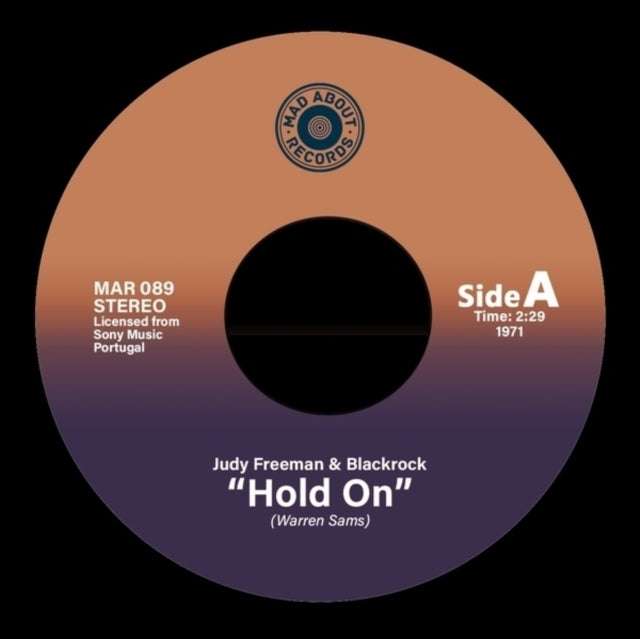FREEMAN, JUDY & BLACKROCK; TED TAYLOR | HOLD ON/SOMEBODY'S ALWAYS TRYING | 7IN VINYL