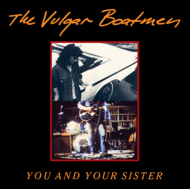 VULGAR BOATMEN | YOU AND YOUR SISTER | VINYL RECORD (LP)