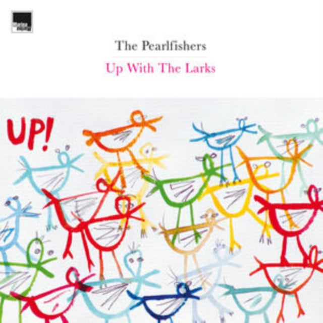 PEARLFISHERS | UP WITH THE LARKS | VINYL RECORD (LP)