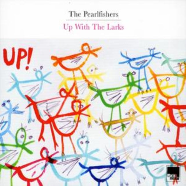 PEARLFISHERS | UP WITH THE LARKS | CD