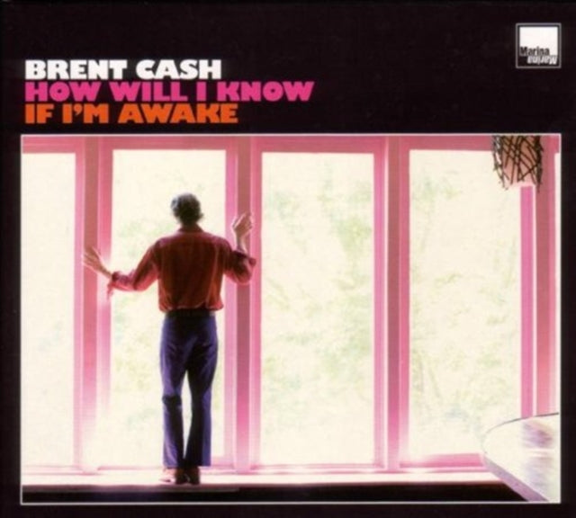 CASH, BRENT | HOW WILL I KNOW IF I'M AWAKE | VINYL RECORD (LP)