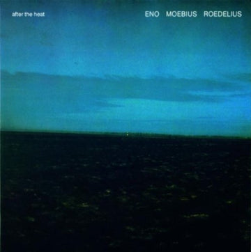 ENO / MOEBIUS / ROEDELIUS | AFTER THE HEAT | VINYL RECORD (LP)