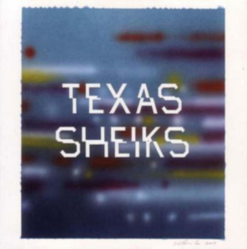 TEXAS SHEIKS | VINYL RECORD (LP)