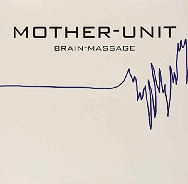 MOTHER-UNIT | BRAIN-MASSAGE | VINYL RECORD (LP)