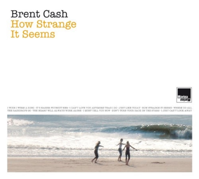 CASH, BRENT | HOW STRANGE IT SEEMS | VINYL RECORD (LP)