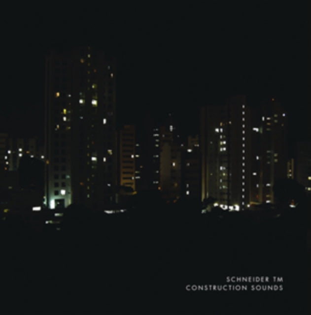 SCHNEIDER TM | CONSTRUCTION SOUNDS (LP/CD) | VINYL RECORD (LP)