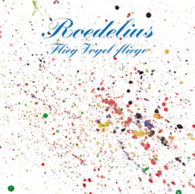 ROEDELIUS | FLIEG VOGEL FLIEGE | VINYL RECORD (LP)