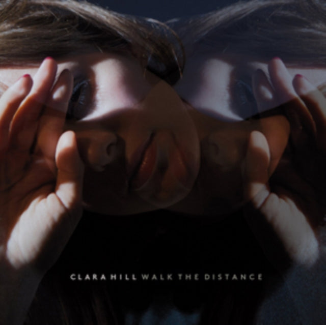 HILL, CLARA | WALK THE DISTANCE (LP/CD) | VINYL RECORD (LP)