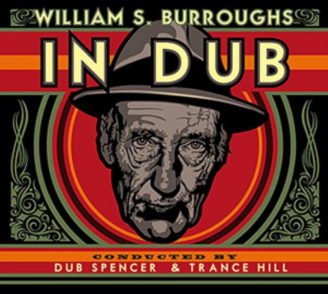 BURROUGHS, WILLIAM S. | IN DUB (CONDUCTED BY DUB SPENCER & TRANCE HILL) (LP/CD) | VINYL RECORD (LP)