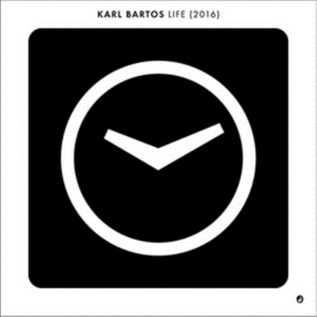 BARTOS, KARL | LIFE (2016) | 7IN VINYL