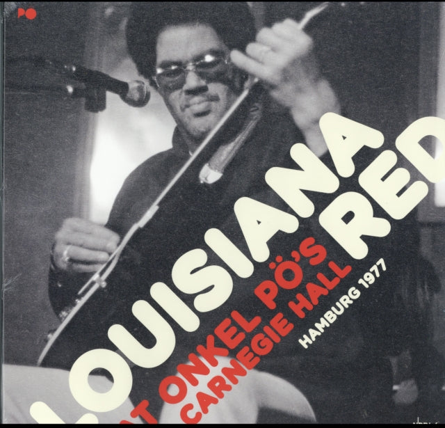 LOUISIANA RED | AT ONKEL PO'S CARNEGIE HALL HAMBURG 1977 (180G/2LP) | VINYL RECORD (LP)
