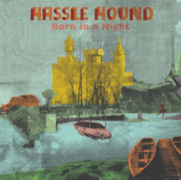 HASSLE HOUND | BORN IN A NIGHT | VINYL RECORD (LP)