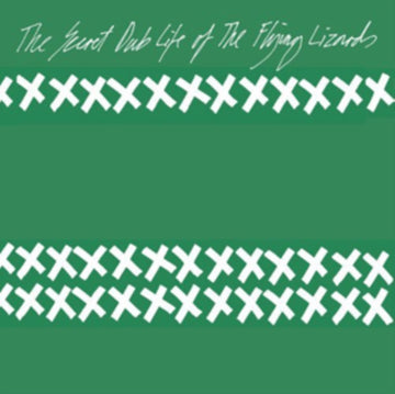 FLYING LIZARDS | SECRET DUB LIFE OF THE FLYING LIZARDS | VINYL RECORD (LP)