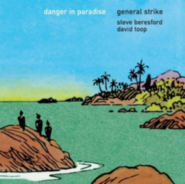 GENERAL STRIKE | DANGER IN PARADISE | VINYL RECORD (LP)