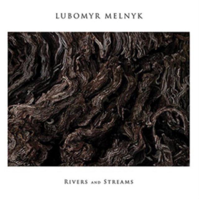 MELNYK, LUBOMYR | RIVERS & STREAMS | VINYL RECORD (LP)