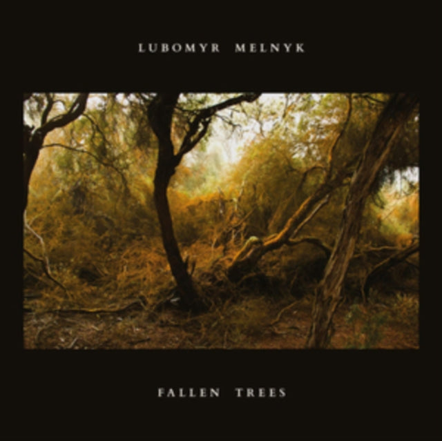 MELNYK, LUBOMYR | FALLEN TREES | VINYL RECORD (LP)