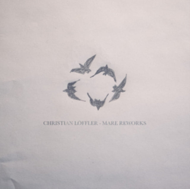 LOFFLER, CHRISTIAN | MARE REWORKS | 12IN VINYL