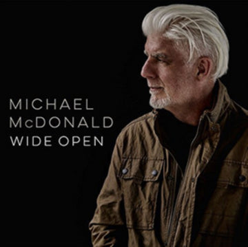 MCDONALD, MICHAEL | WIDE OPEN | VINYL RECORD (LP)
