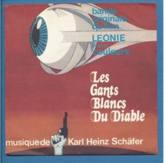 SCHAFER, KARL-HEINZ | LES GANTS BLANCS DU DIABLE | VINYL RECORD (LP)