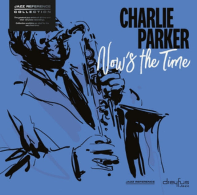 PARKER, CHARLIE | NOW'S THE TIME | VINYL RECORD (LP)