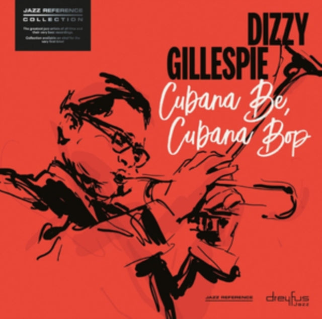 GILLESPIE, DIZZY | CUBANA BE CUBANA BOP | VINYL RECORD (LP)