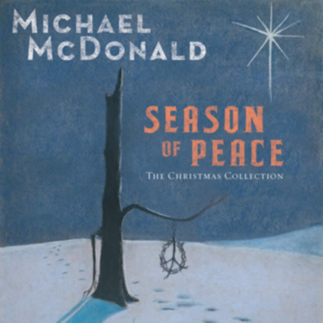 MCDONALD, MICHAEL | SEASON OF PEACE: THE CHRISTMAS COLLECTION | CD