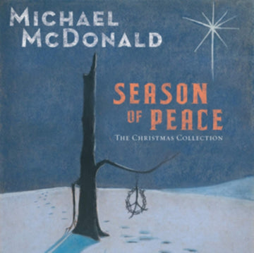 MCDONALD, MICHAEL | SEASON OF PEACE: THE CHRISTMAS COLLECTION | CD