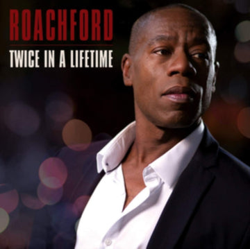 ROACHFORD | TWICE IN A LIFETIME | VINYL RECORD (LP)