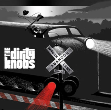 DIRTY KNOBS | WRECKLESS ABANDON | VINYL RECORD (LP)