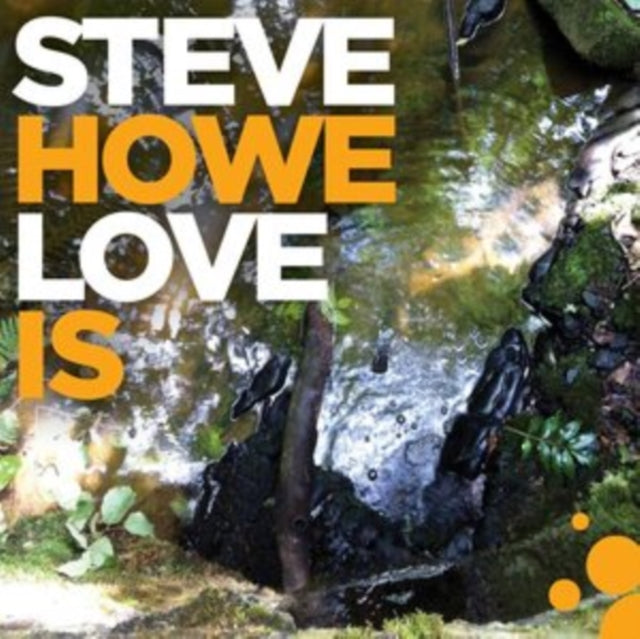 HOWE, STEVE | LOVE IS | VINYL RECORD (LP)