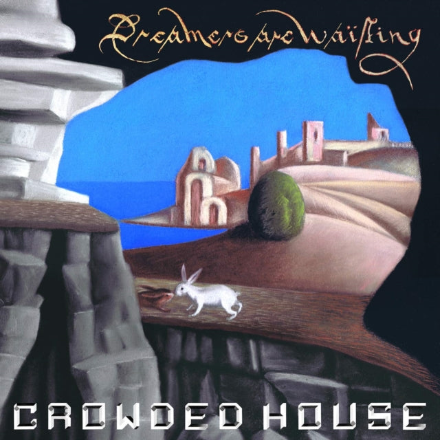 CROWDED HOUSE | DREAMERS ARE WAITING | VINYL RECORD (LP)