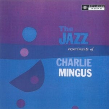 MINGUS, CHARLES | JAZZ EXPERIMENTS OF CHARLES MINGUS | VINYL RECORD (LP)