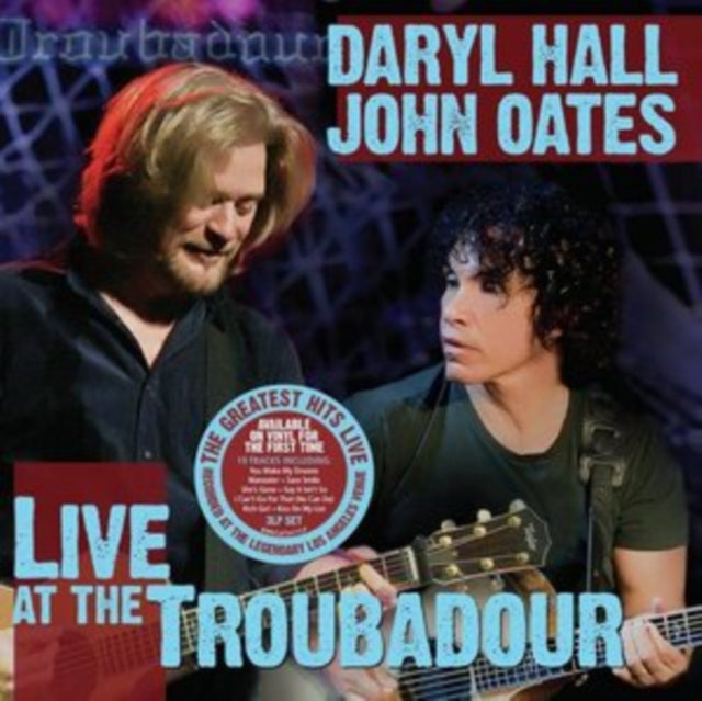 HALL, DARYL & JOHN OATES | LIVE AT THE TROUBADOUR (3LP) | VINYL RECORD (LP)