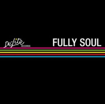 VARIOUS ARTISTS | DE-LITE FULLY SOUL | VINYL RECORD (LP)