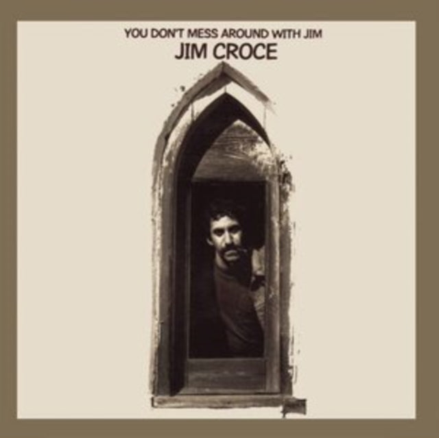 CROCE, JIM | YOU DON'T MESS AROUND WITH JIM (50TH ANNIVERSARY) | CD